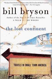 Alternative names and spellings include kumarikkandam and kumari nadu. The Lost Continent Travels In Small Town America By Bill Bryson