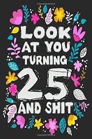 Birthday Gift For Son Turning 25 Pin On Notebook Journals
