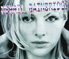 Sharing music that's difficult to find so people can discover (or re. Who Is Merril Bainbridge Dating Merril Bainbridge Boyfriend Husband