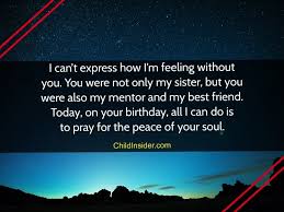 I can't wait to see you again. 20 Cordial Birthday Wishes For Sister In Heaven Child Insider