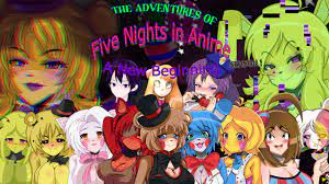 The Adventures of Five Nights in Anime (Season 1): A New Beginning (A  Visual Novel) by FNIA Studios