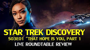 Star Trek Discovery S03e01 Live Roundtable And Review Star Trek Trek Discovery