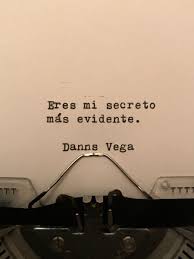 Eres Mi Secreto No Tan Secreto Inspirational Quotes Words Quotes Quotes