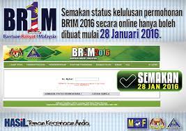 Semakan status permohonan boleh dibuat dalam tempoh dua (2) hari selepas permohonan/kemas kini dibuat. Semakan Status Br1m 2016