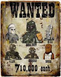 Bounty Hunters Wanted Poster Star Wars Memes Star Wars Art Star Wars Poster
