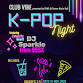 Kids’ Night Out- KPop at Encore Music Hall event image