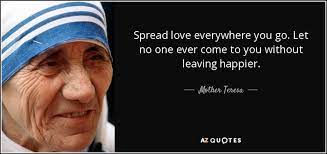 Top 21 Spreading Love Quotes A Z Quotes