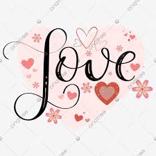 Love Text Hand Lettering With Hearts Love You Love Clipart Love Png And Vector With Transparent Background For Free Download In 2020 Hand Lettering Clip Art Love Png