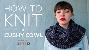 Knit hats, headbands, cowl, scarfs, mitts and more with these fashionable knit sets. How To Knit A Cushy Cowl For Beginners Step By Step Youtube