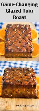The dressing is truly magical. Glazed Tofu Roast A Marinated Baked Tofu Centerpiece With Orange Glaze This Version Of Ve Vegan Christmas Recipes Vegan Easter Recipes Vegan Holiday Recipes