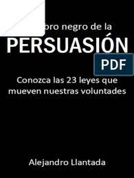 Hertha draughn @draughnherthas 28 ноября 2019 г. El Libro Negro De La Persuasion Alejandro Llantada Pdf Pdf