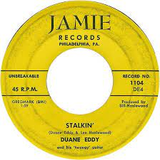 45cat - Duane Eddy And His "Twangy" Guitar - Rebel-'Rouser / Stalkin' - Jamie - USA - 1104