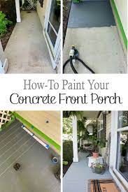 How To Paint A Porch Floor With Concrete Paint Painted Concrete Porch Porch Flooring Concrete Porch