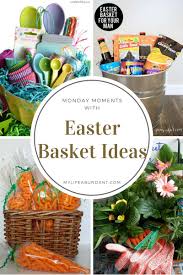 Best easter gifts for your husband: Monday Moments With Easter Basket Ideas My Life Abundant