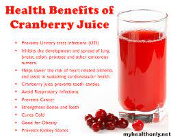 Cranberry juice does not appear to have a significant benefit in preventing urinary tract infections and may be unacceptable to consume in the. 10 Marvelous Health Benefits Of Cranberry Juice My Health Only