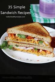 Sandwich Recipes 35 Easy Sandwich Recipes For Breakfast Snack Sandwich Recipes Indian Simple Sandwiches Easy Sandwich Recipes