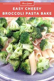 Easy Cheesy Broccoli Pasta Bake Easy Veggie Baked Pasta Recipe Flavor Quotient Recipe Baked Veggies Pasta Bake Delicious Vegetarian Dinner
