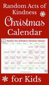 Random Acts Of Kindness Christmas Calendar For Kids In 2020 Christmas Calendar Kids Calendar Christmas Activities For Kids