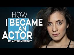 HOW I BECAME AN ACTOR
