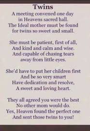 And Oh How I Thank God Everyday For Giving Me These Blessings I Can Not Wait Til The Day I Meet Our Babies Twin Quotes Twin Quotes Sisters Twin Mom