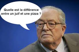 Le serveur surpris lui demande la raison, et le gars répond : Jean Marie Le Pen Quelle Est La Difference Entre Un Juif Et Une Pizza