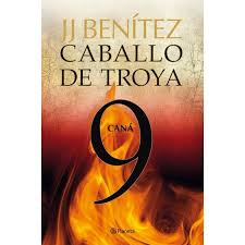 Caballo de troya 1 se afirmaba que los evangelistas no habían Cana Caballo De Troya 9 Autor J J Benitez Pdf Espanol Gratis