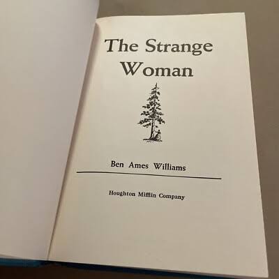 The Strange Woman by Ben Ames Williams, 1941, HB | eBay