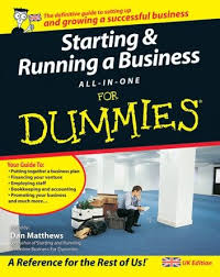 Starting And Running A Business All In One For Dummies How To Start Running Starting A Business Business