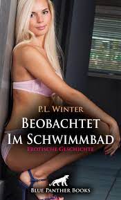 Beobachtet - Im Schwimmbad | Erotische Geschichte, P.L. Winter – читать  онлайн на Литрес