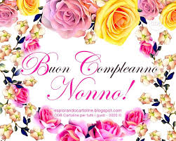 Cdb Cartoline Per Tutti I Gusti Buon Compleanno Nonna E Nonno Auguri Anche Per Bisnonna E Bisnonno Buon Compleanno Buon Compleanno Nonna Onomastico