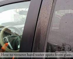How To Remove Hard Water Spots From Glass Daddy By Day Hard Water Spots House Cleaning Tips Water Spots On Car