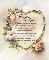 I Love You All My Sisters In Christ One Day We Will Meet Sister Birthday Quotes Birthday Wishes For Sister Sister Poems