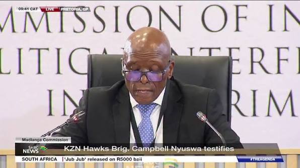 [WATCH] SAPS Brigadier Campbell Nyuswa, Provincial Commander of the Serious  Organised Crime Investigation Unit within the Hawks in KwaZulu-Natal, is  currently testifying before the Madlanga ...
