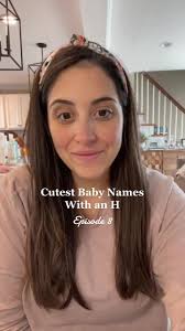 Cutest Baby Names with an H! Which One is Your Favorite?