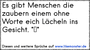 Es Gibt Menschen Die Zaubern Einem Ohne Worte Ein Lächeln Ins