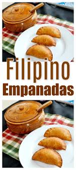 Filipino Empanada Recipe The Flying Couponer In 2020 Easy Filipino Recipes Chicken Empanadas Empanadas Recipe