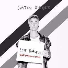 Love yourself is the last recorded song from purpose. Justin Bieber Love Yourself Will Prime Remix By Jonas De Vrient