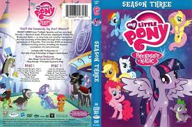 Traditionally, my little pony's television outings have been fairly cynical endeavors, where it started life as standard saturday morning thoroughfare and i love my little pony for the life lessons it gives, and all the unique characters. My Little Pony Friendship Is Magic Season 3 2012 R1 Dvd Cover Dvdcover Com