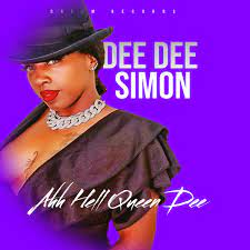 Ahh Hell Queen Dee by Dee Dee Simon on Apple Music