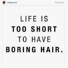 Image Result For Curly Hair Quotes Hair Inspiration Quotes Boring Hair Hair Captions