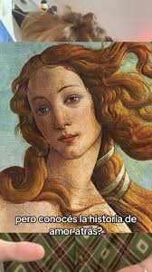 Conocías la historia de amor detrás de la reconocida obra “El Nacimiento de  Venus” de Sandro Botticelli? #elnacimientodevenus #sandrobotticelli  #botticelli #venus #afrodita #simonettavespucci #medici ...