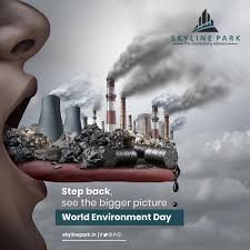 Step Back See The Bigger Picture Skylineparkzirakpur Worldenviromentday Trendsetter Air Pollution Project Air Pollution Poster Air Pollution