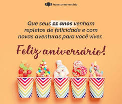 Aniversario De 11 Anos Comemore Um Mundo De Descobertas Frases De Aniversario Deseje Feliz Aniversario