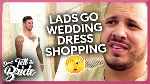 Wedding Dress shopping for lads!