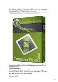 May 17, 2018 · videopad video editor free. Camtasia Studio 8 Free Full Version Editing Software Download For Pc With Full Activated By Latest Action Games Issuu