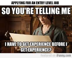 Applying For An Entry Level Job Humor Make Me Laugh Funny Quotes