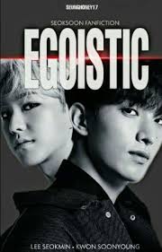 EGOISTIC [Seokmin X Soonyoung]