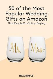 The 50 Best Wedding Gifts On Amazon S Wedding Registry Popular Wedding Gifts Best Wedding Gifts Best Wedding Registry
