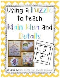 Using A Puzzle To Teach Main Idea And Details Teaching Main Idea Main Idea Reading Main Idea