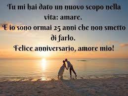60 frasi romantiche per le partecipazioni di nozze aforisticamente.in dieci anni di matrimonio condivisi insieme, il mio amore per te non è cambiato, anzi si è arricchito di. 25 Anni Di Matrimonio 100 Dediche Con Immagini Video E Frasi Per Le Nozze D Argento Passione Mamma